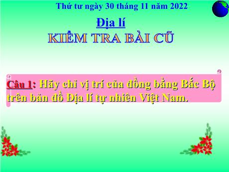 Bài giảng Địa lí 4 - Bài 5: Người dân ở Đồng bằng Bắc Bộ - Năm học 2022-2023 - Trường Tiểu học Thị Trấn Cam Lộ